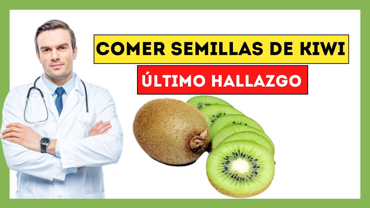 las semillas del kiwi se comen