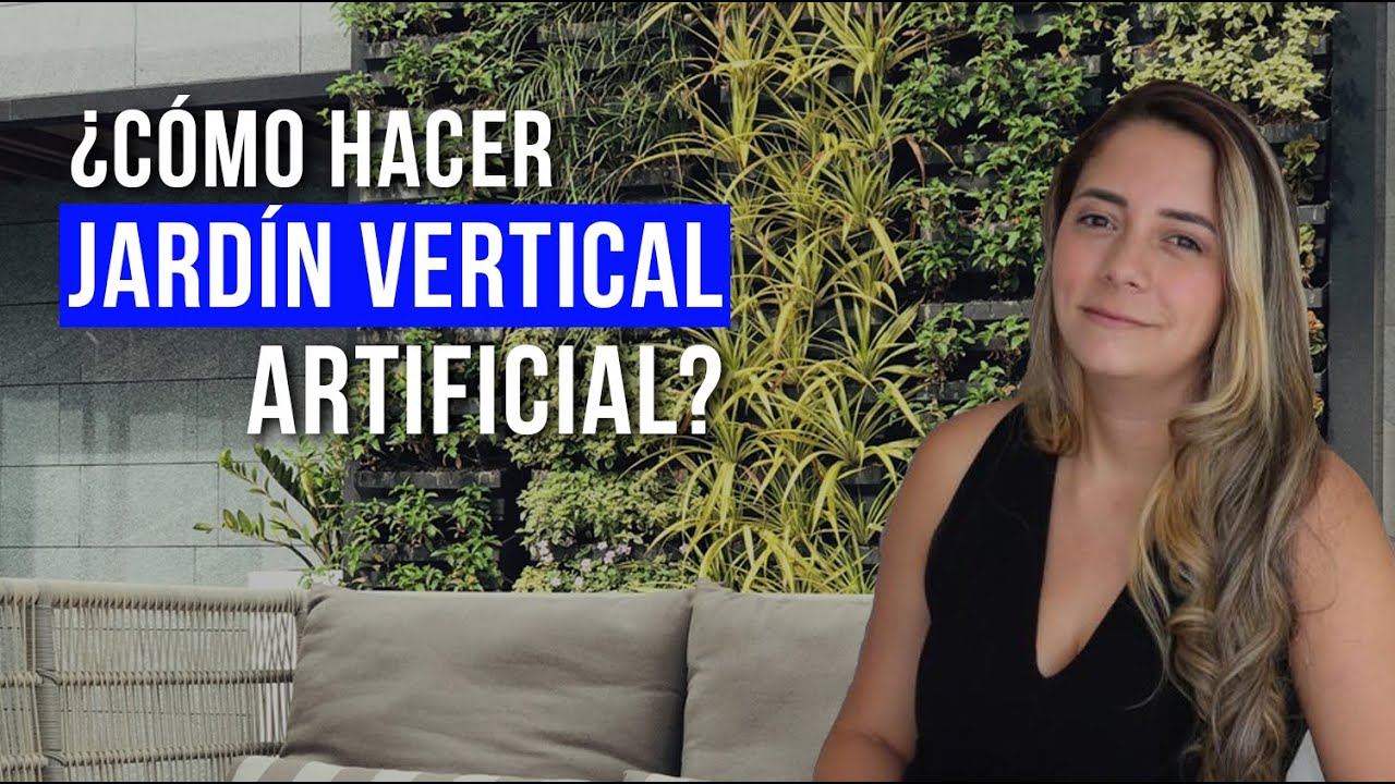 como hacer un jardin vertical artificial