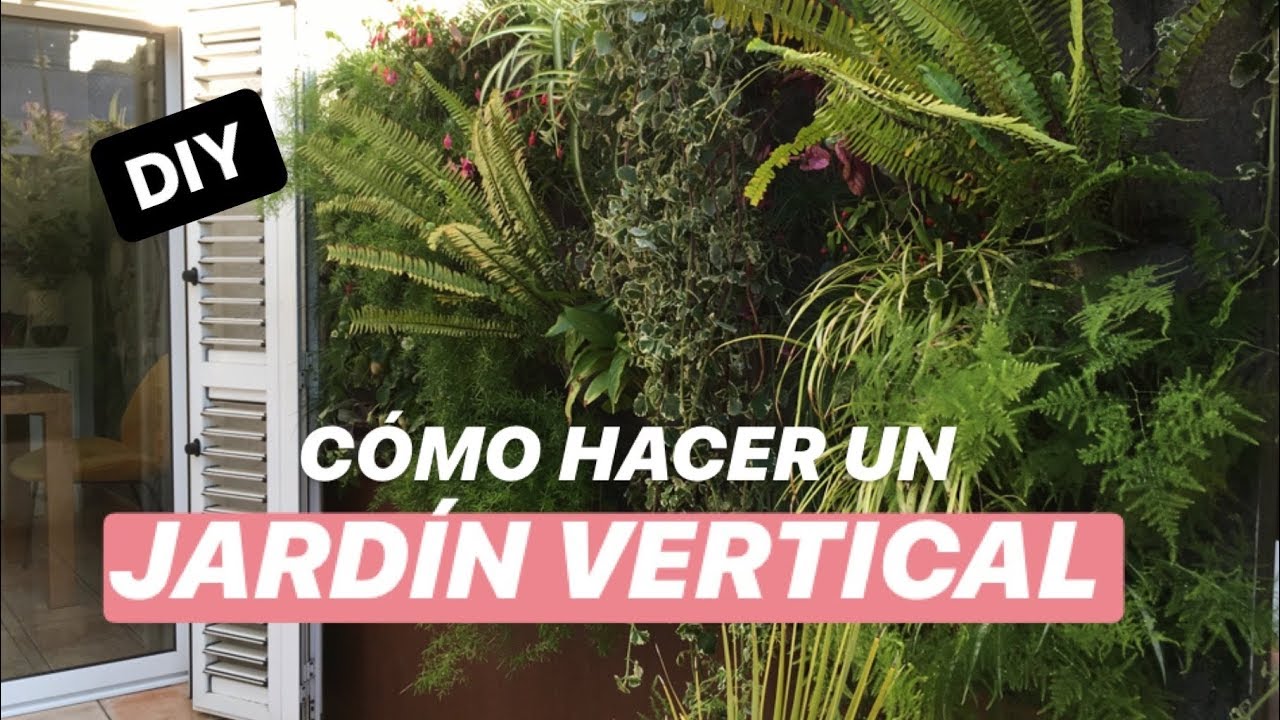 como hacer un jardin vertical exterior