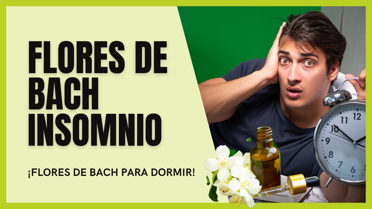 flores de bach para dormir adultos