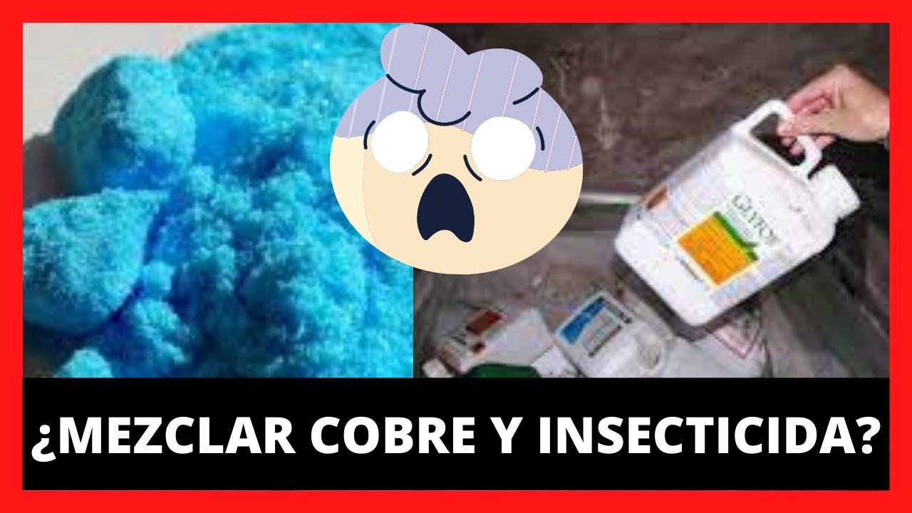 se puede mezclar cobre con insecticida